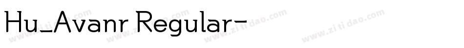 Hu_Avanr Regular字体转换